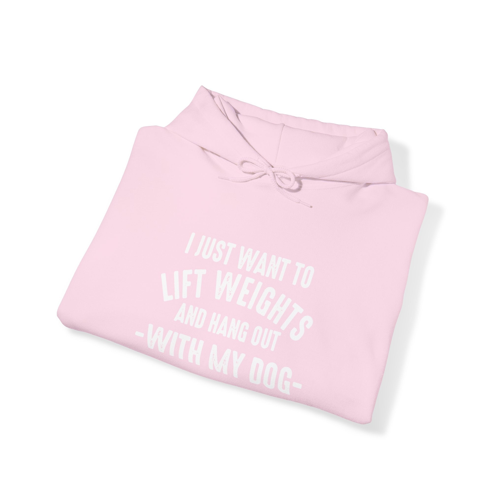 Lift Weights & Hang Out With My Dog  - White Logo  - Unisex Heavy Blend Hooded Sweatshirt