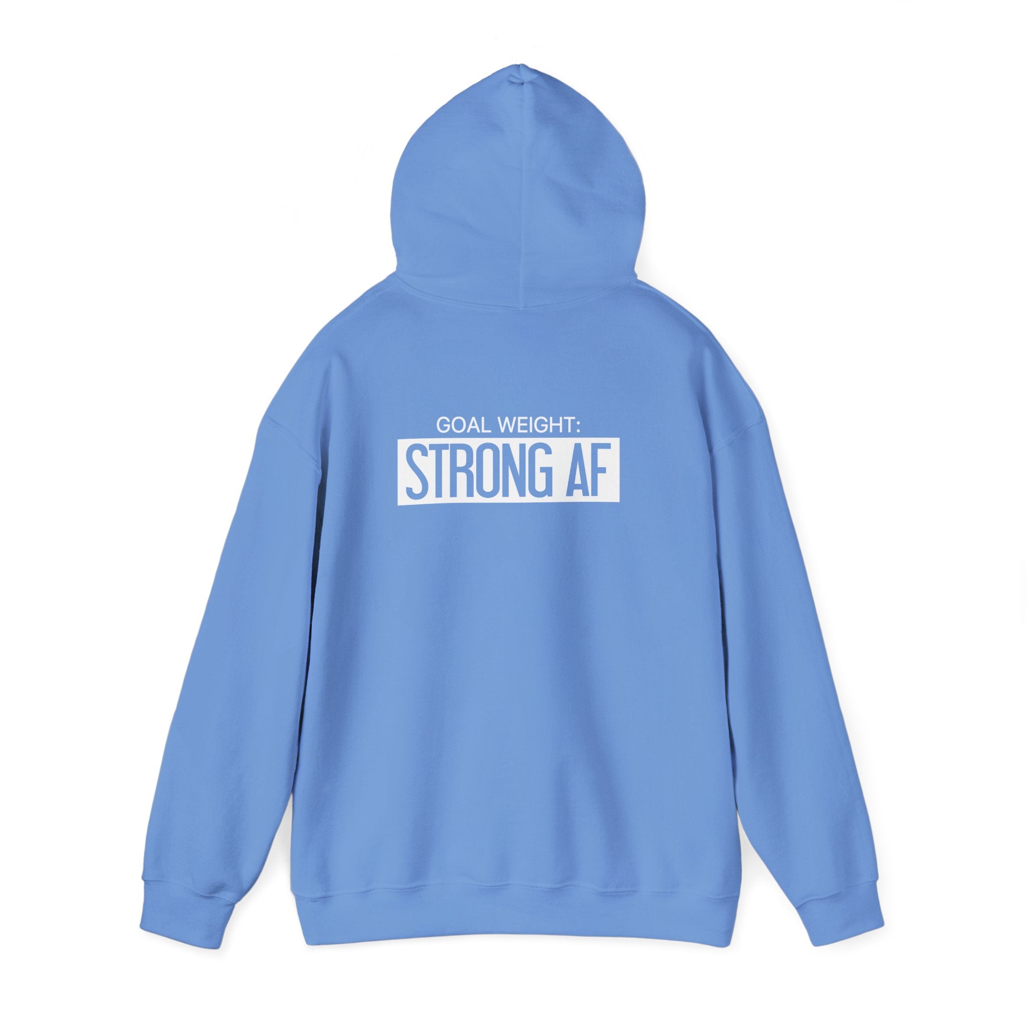 Goal Weight Strong AF - Unisex Heavy Blend Hooded Sweatshirt  - White Logo