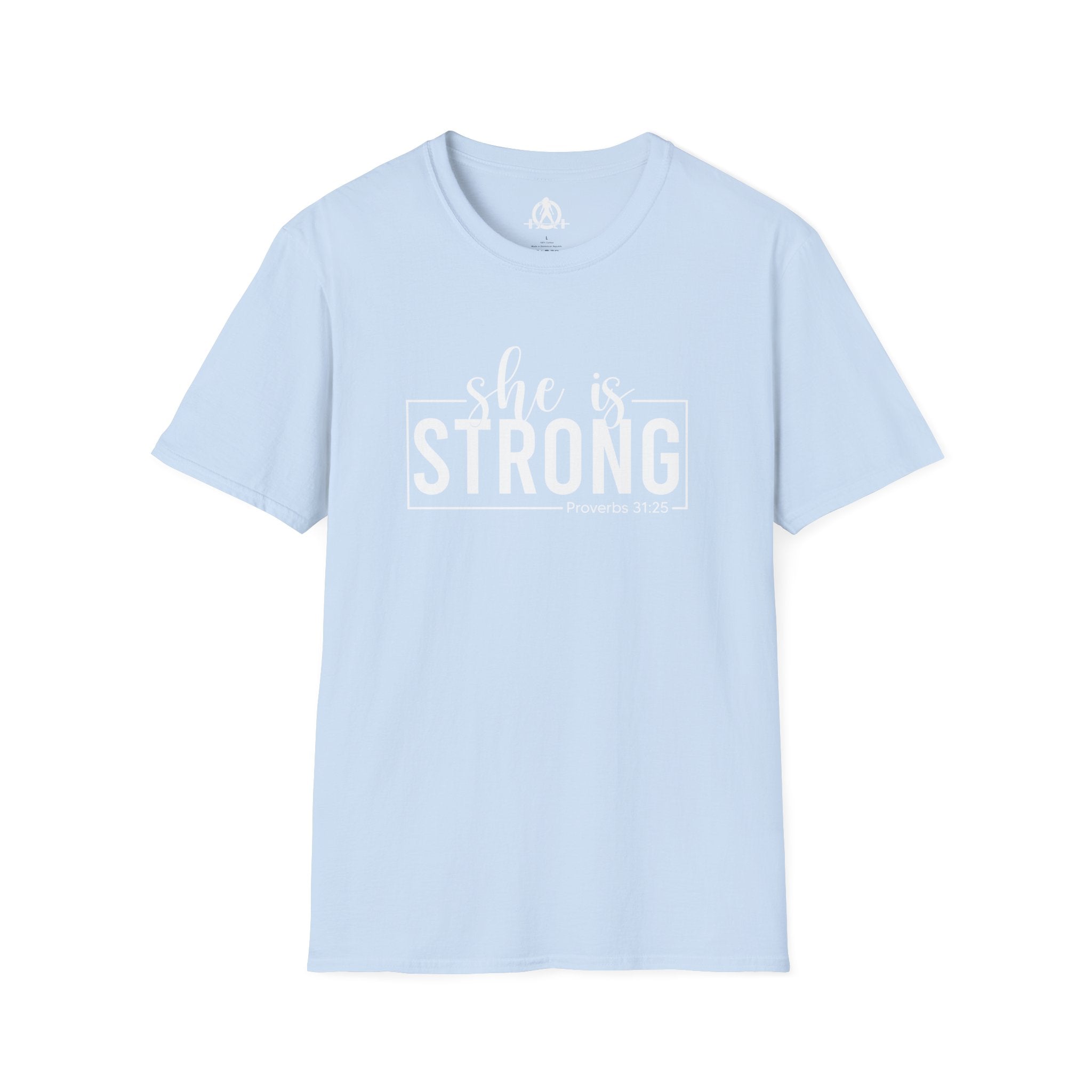 She Is STRONG - Unisex Softstyle T-Shirt - Front White Print