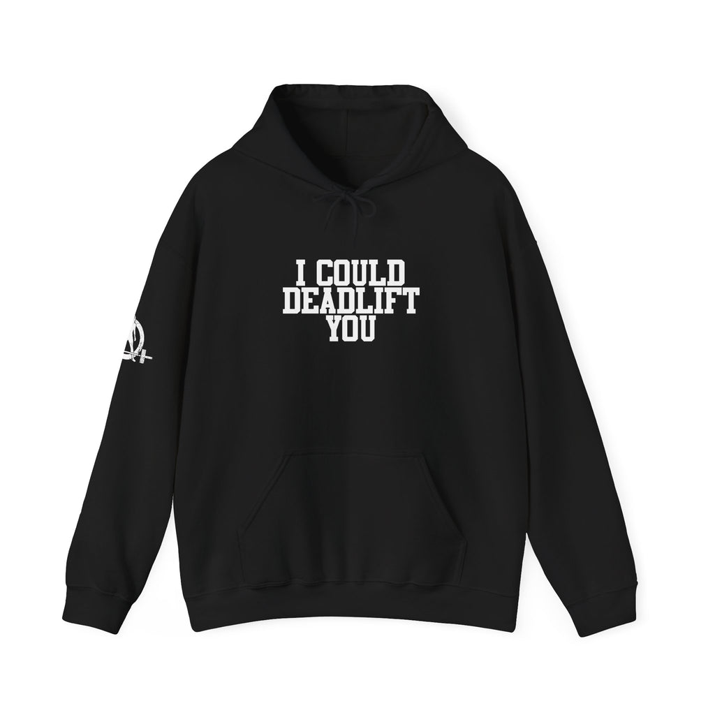 WWLW “I Could Deadlift You” Hoodie - Front White Logo Plain Back