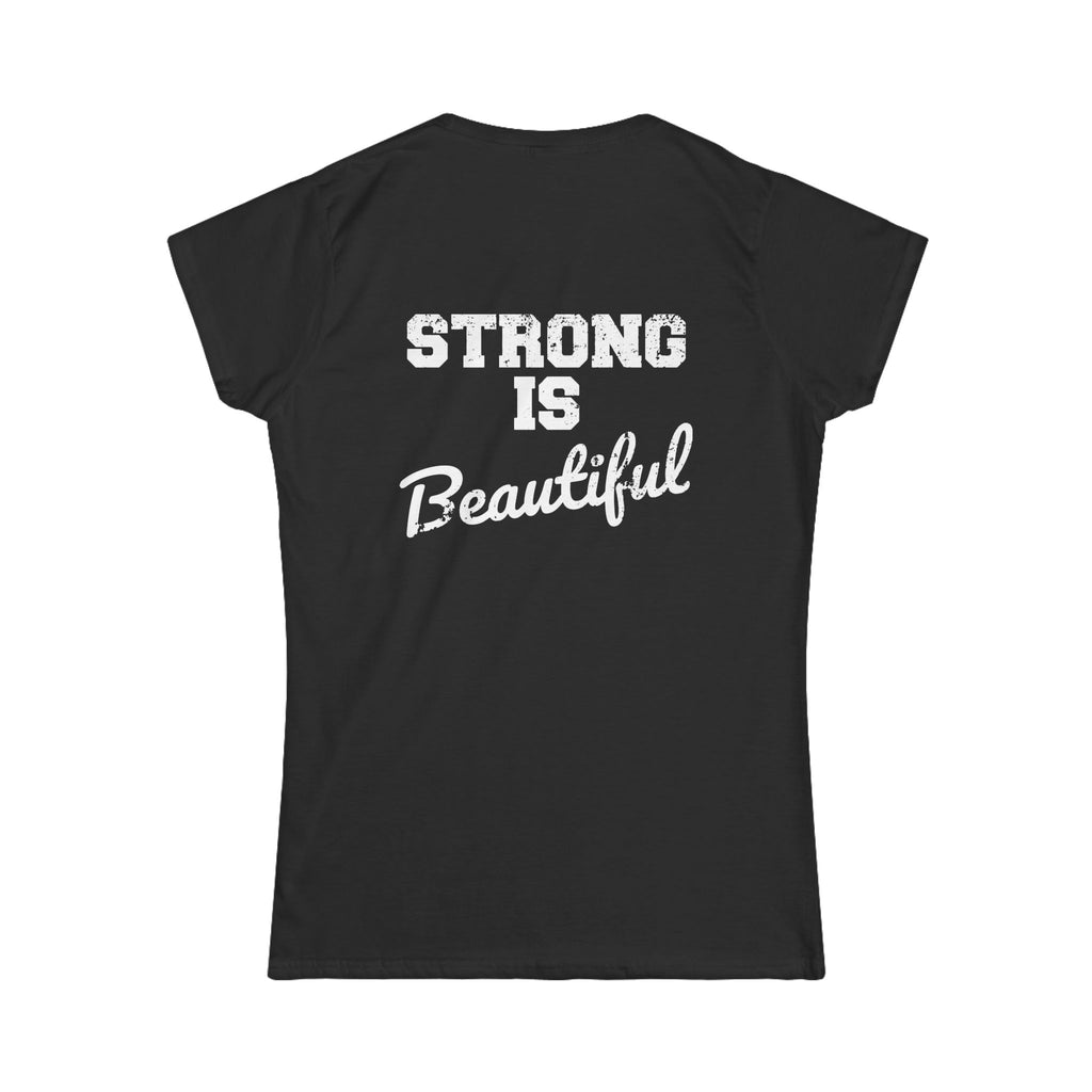 Strong Is Beautiful - Distressed White Logo - Women's Softstyle Tee (BEST SELLER)