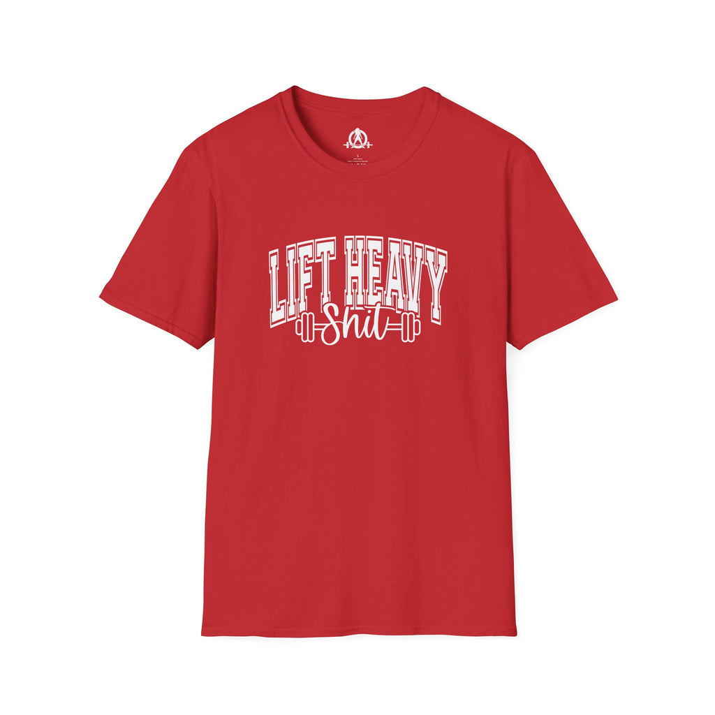 Lift Heavy Shit  - Unisex Softstyle T-Shirt - White Print on Front Plain Back