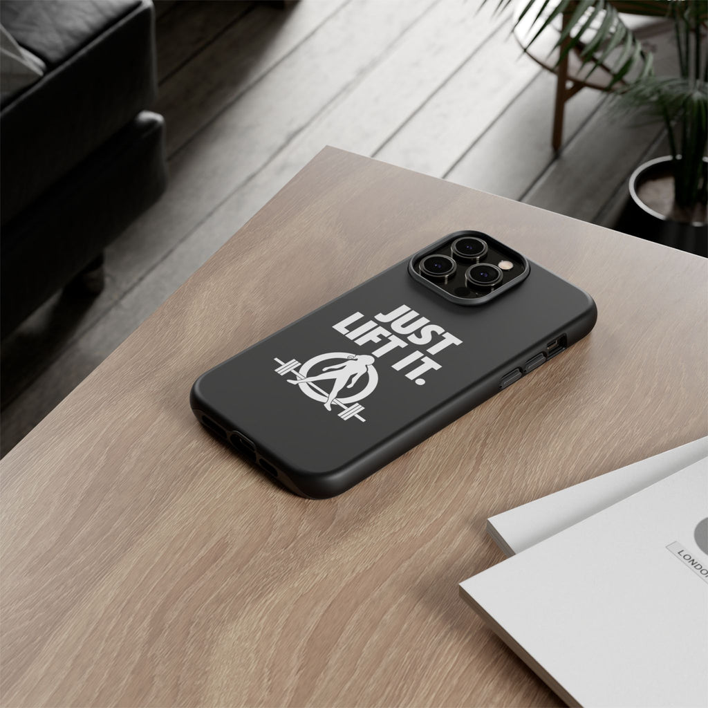 Just Lift It - Tough Phone Case
