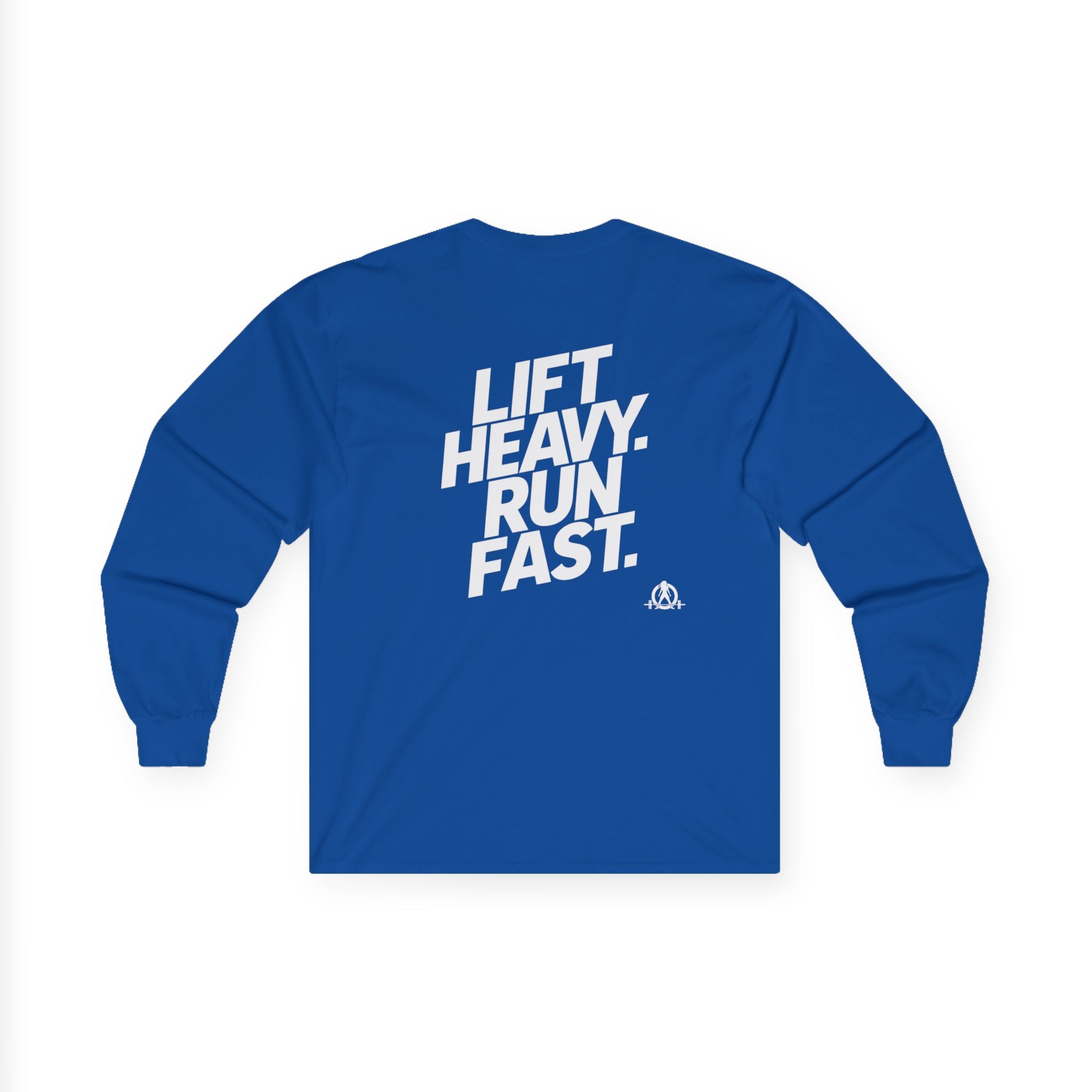 Lift Heavy Run Fast - Ultra Cotton Long Sleeve Tee - White Logo Front & Back