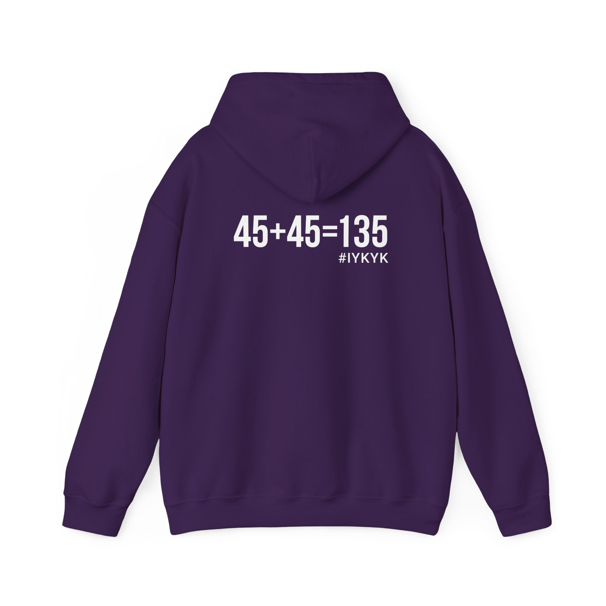 45 + 45 = 135  - Unisex Heavy Blend Hooded Sweatshirt  - Black Print on Front & Arm
