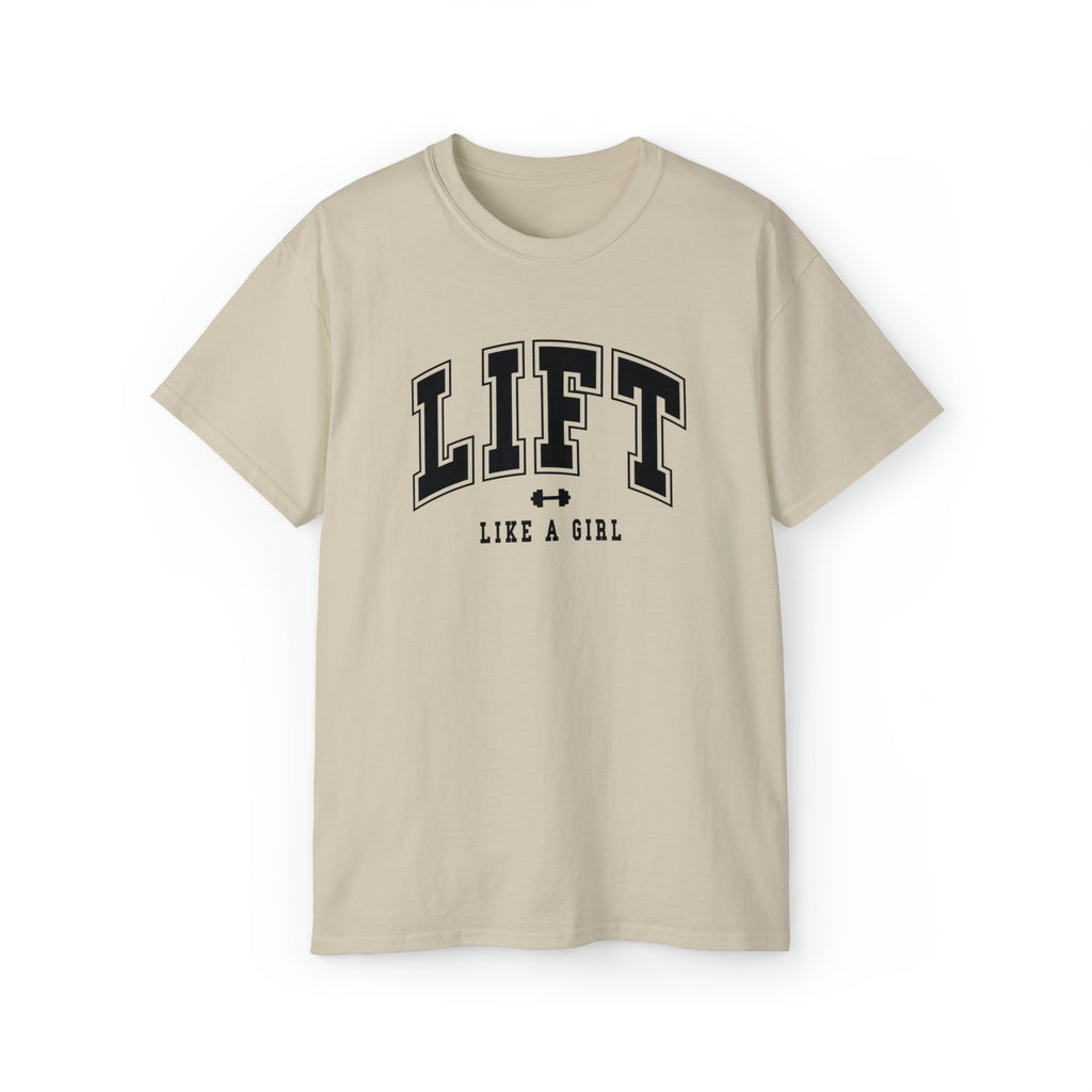 Lift Like A Girl - Unisex Ultra Cotton Tee - Front Black Logo - Plain Back