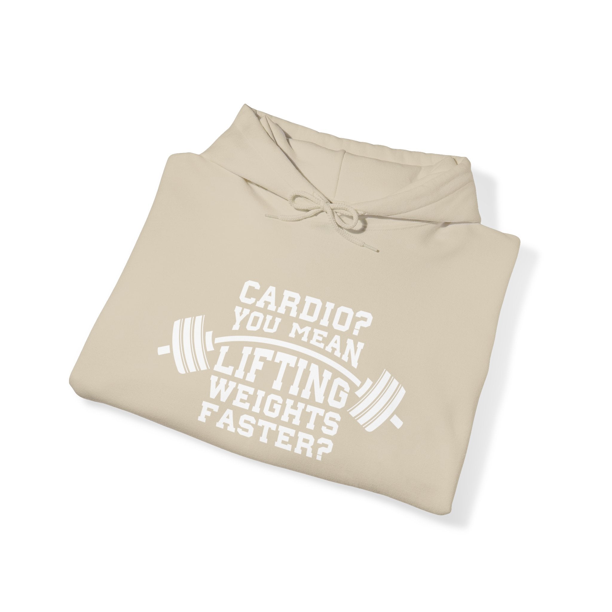 Cardio = Lift Weights Faster - Unisex Heavy Blend Hooded Sweatshirt - White Print on Front