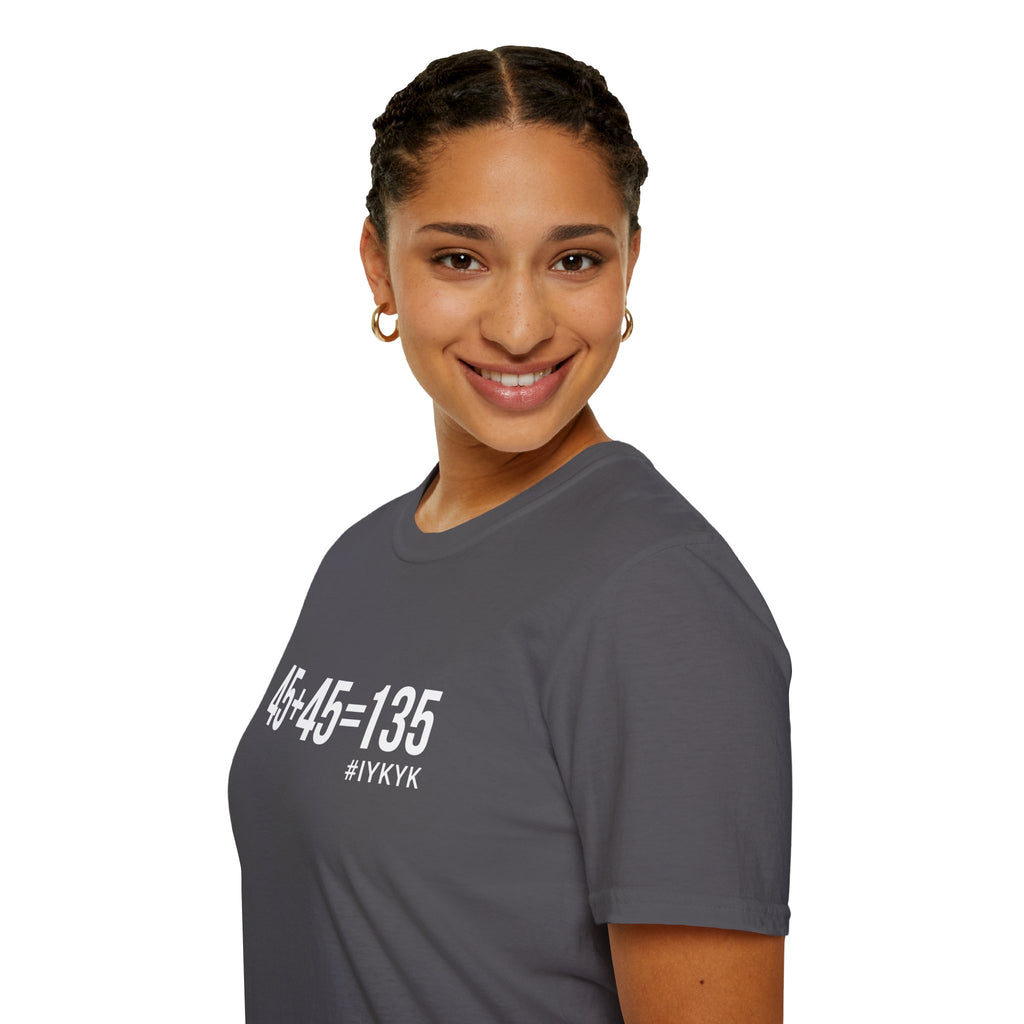 45 + 45 = 135  - Unisex Softstyle T-Shirt - Print on Front Plain Back