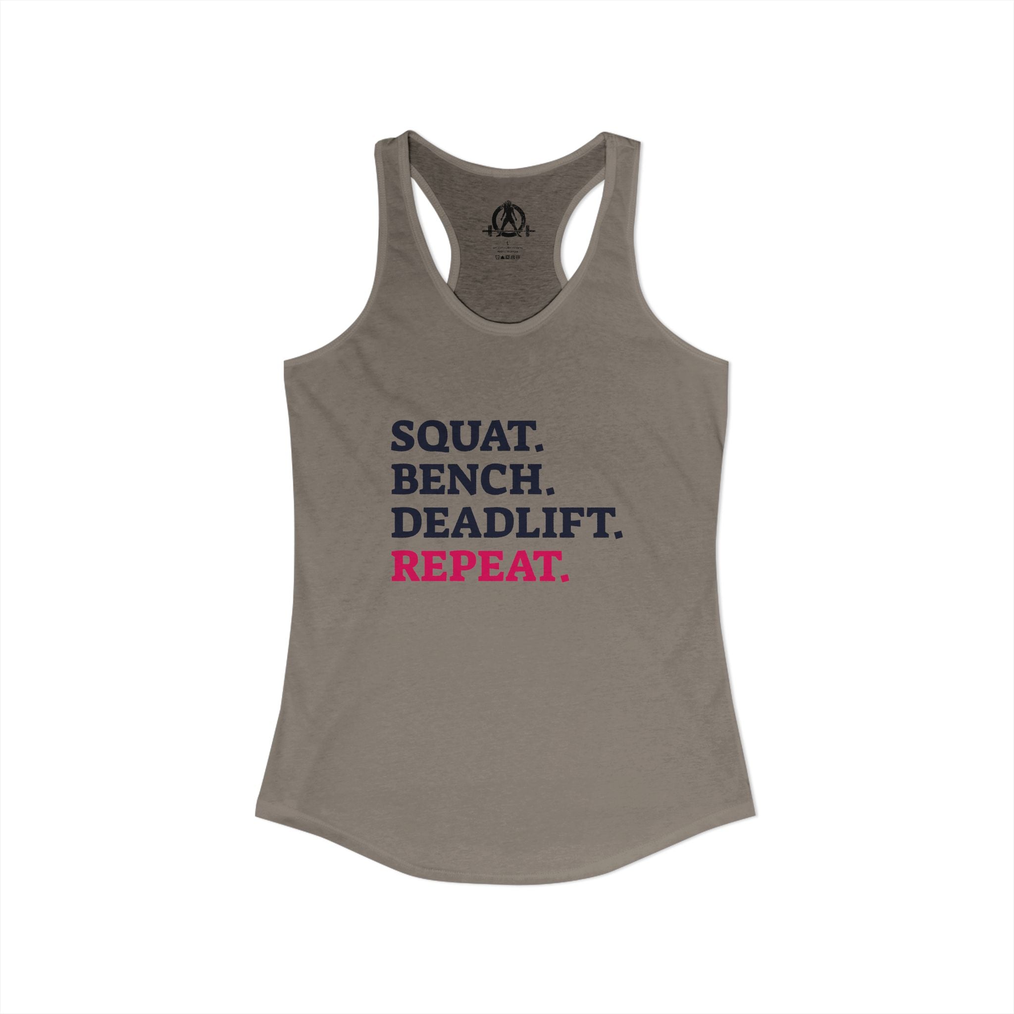 Squat Bench Deadlift Repeat - Women's Ideal Racerback Tank - Front Logo Plain Back