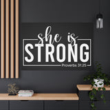 She is Strong - Proverbs 31:25 - Inspirational Canvas Wall Art