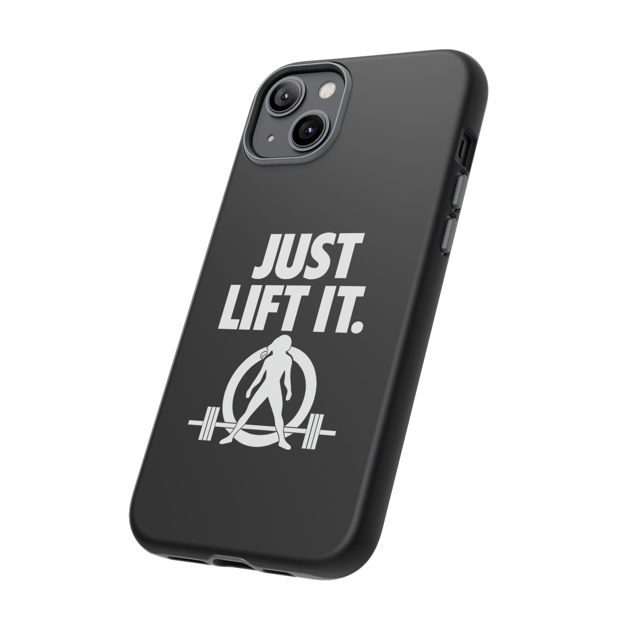 Just Lift It - Tough Phone Case