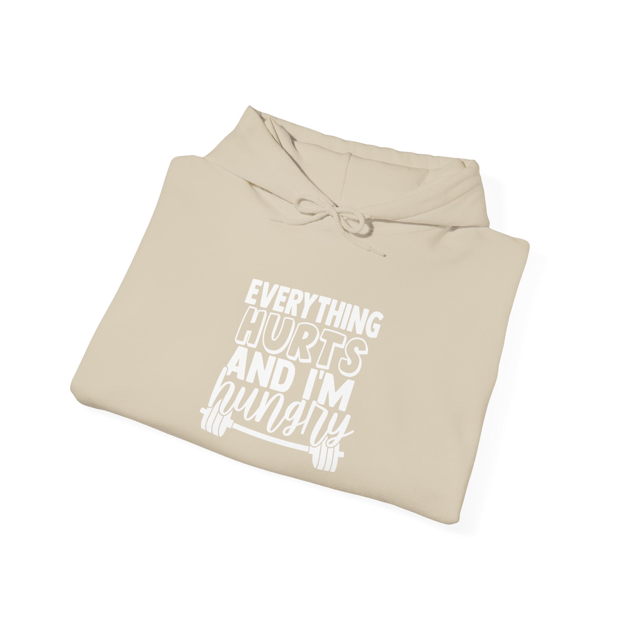 Everything Hurts & I'm Hungry  - Unisex Heavy Blend Hooded Sweatshirt  - White Print Front/Arm