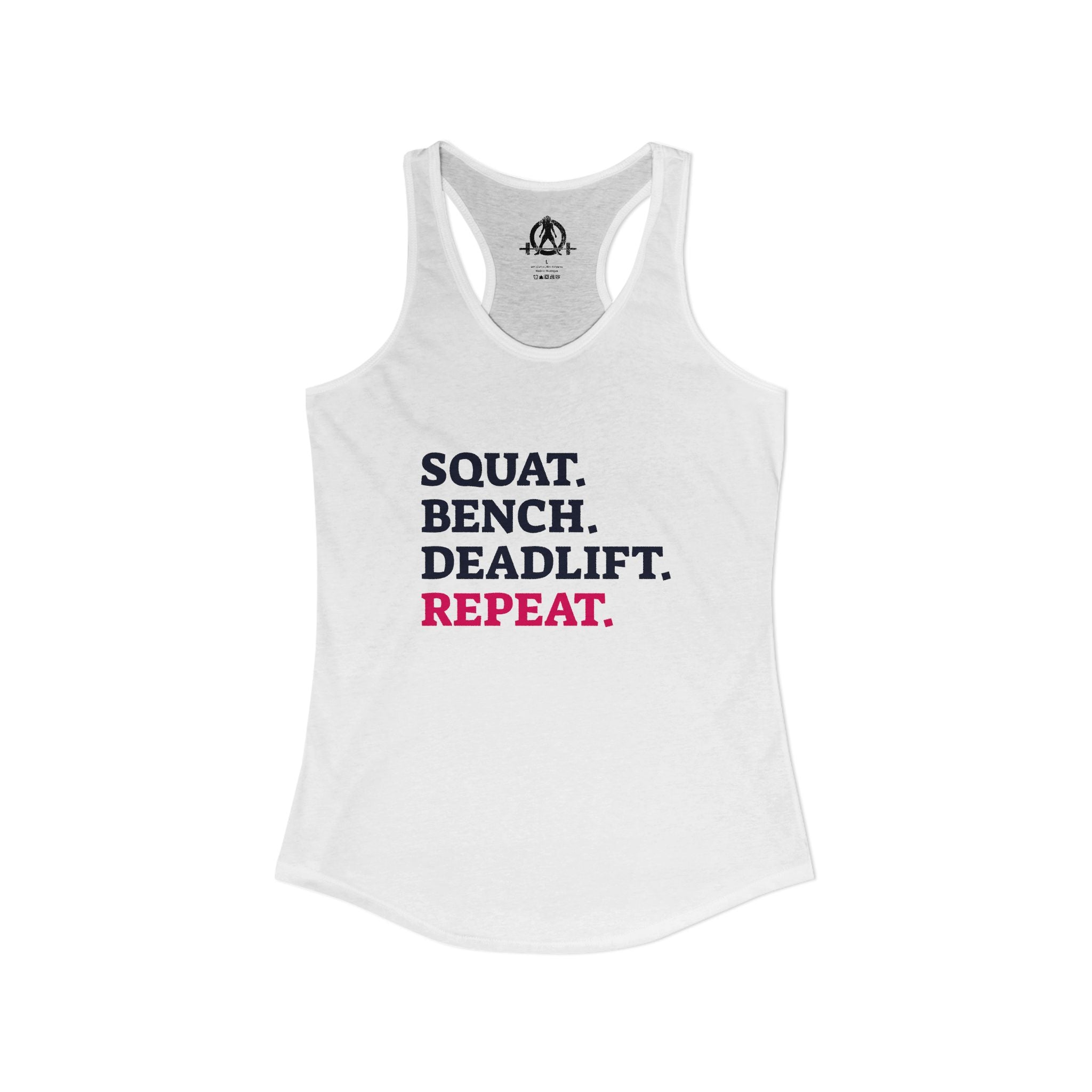 Squat Bench Deadlift Repeat - Women's Ideal Racerback Tank - Front Logo Plain Back