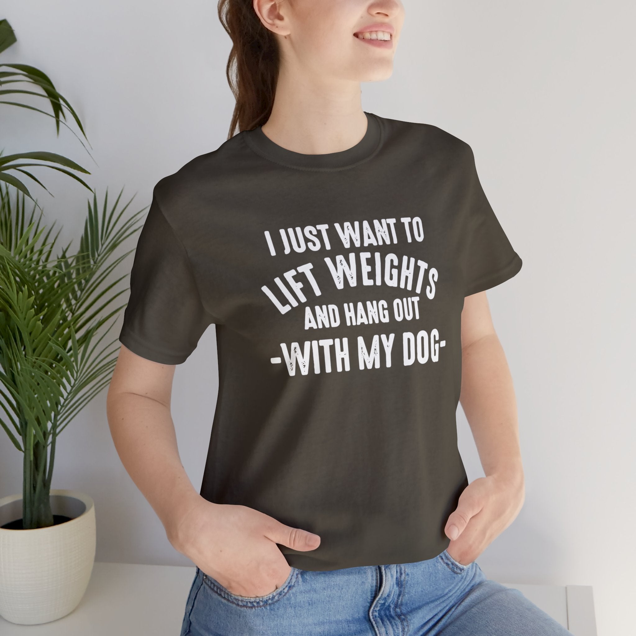 Lift Weights & Hang With My Dog - Unisex Jersey Short Sleeve Tee - Front White Logo