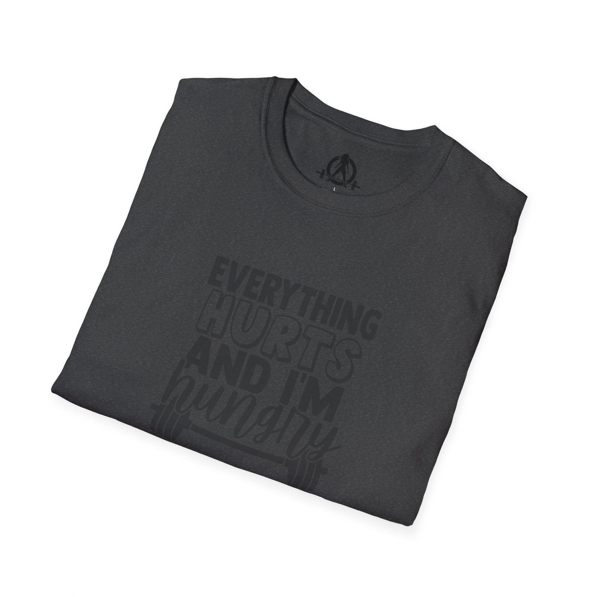 Everything Hurts & I'm Hungry - Unisex Softstyle T-Shirt - Black Print on Front Plain Back