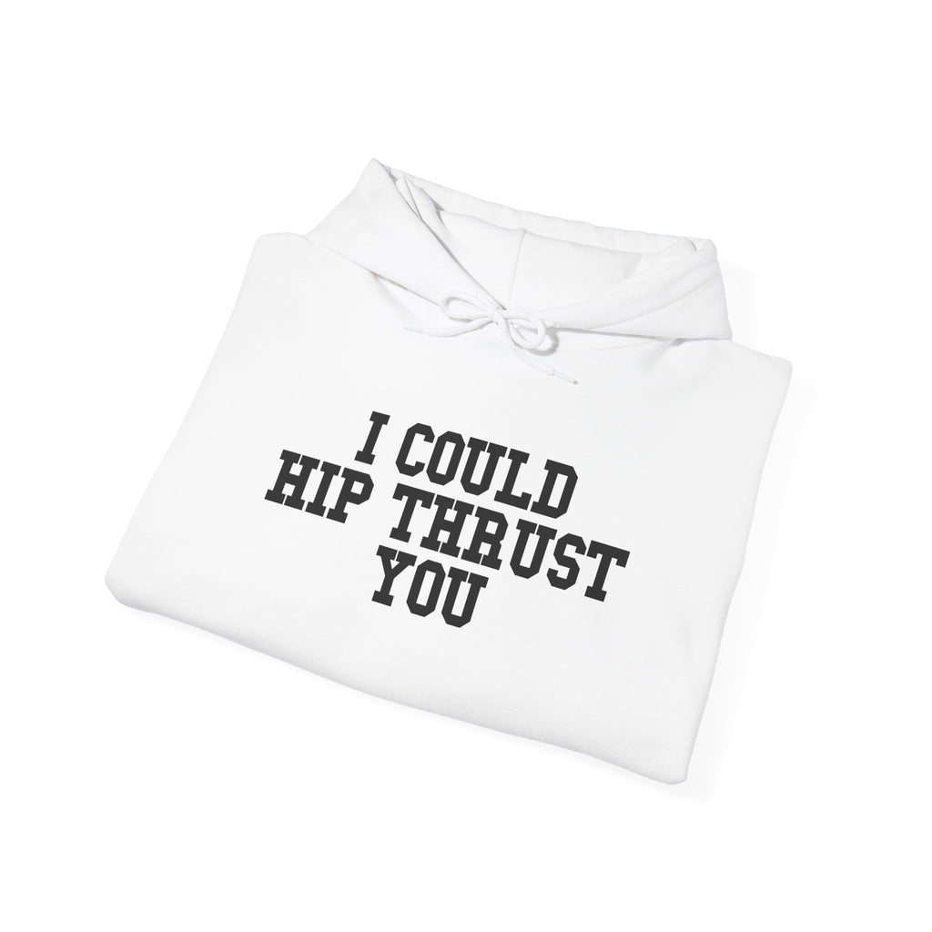I Could Hip Thrust You – Black Logo Hoodie 🍑🔥