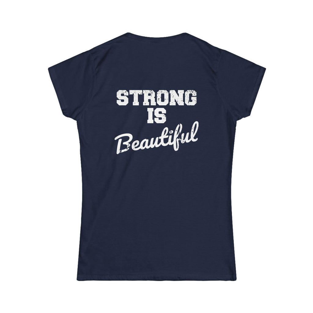 Strong Is Beautiful - Distressed White Logo - Women's Softstyle Tee (BEST SELLER)