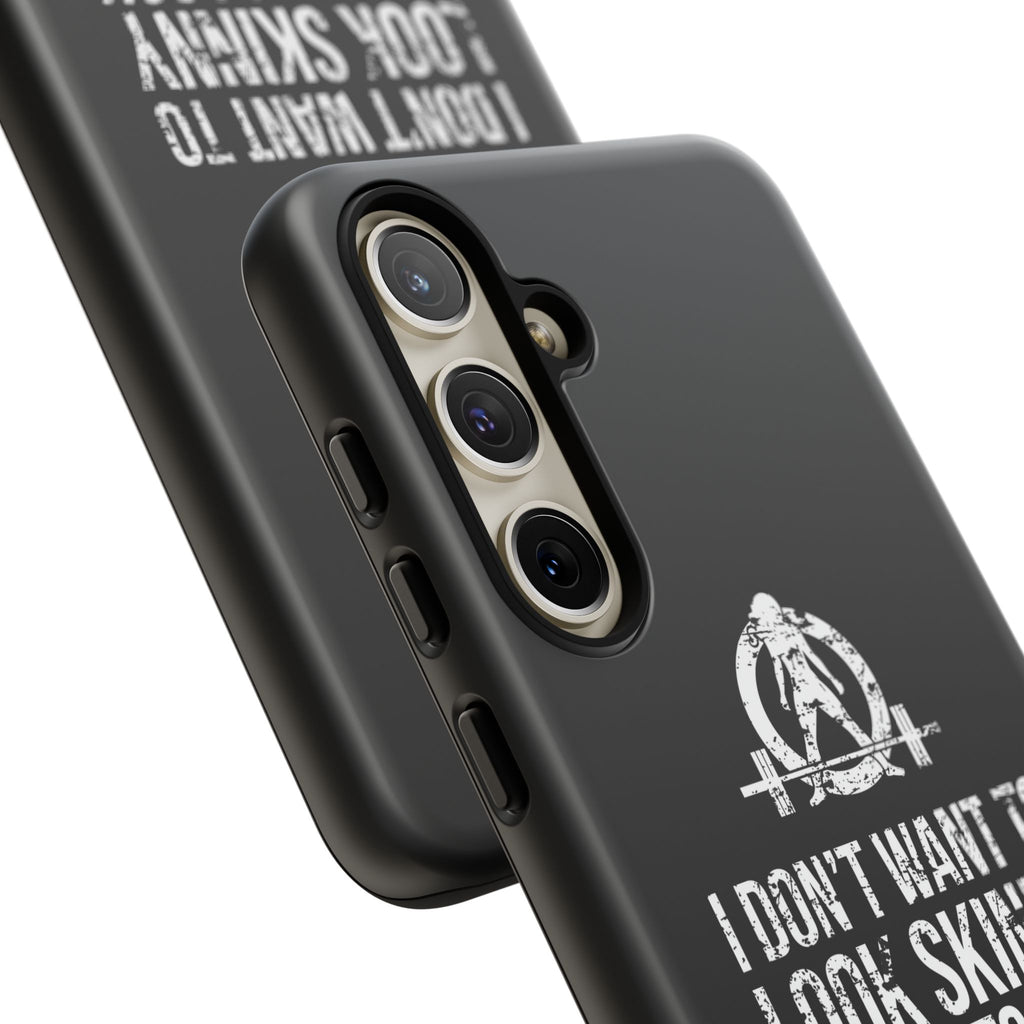 Tough Cases - I Don't Want To Look Skinny I Want To Look Like I Can Kick Your Ass - WWLW Logo