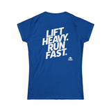 Lift Heavy Run Fast - Women's Softstyle Tee - White Front & Back Logo