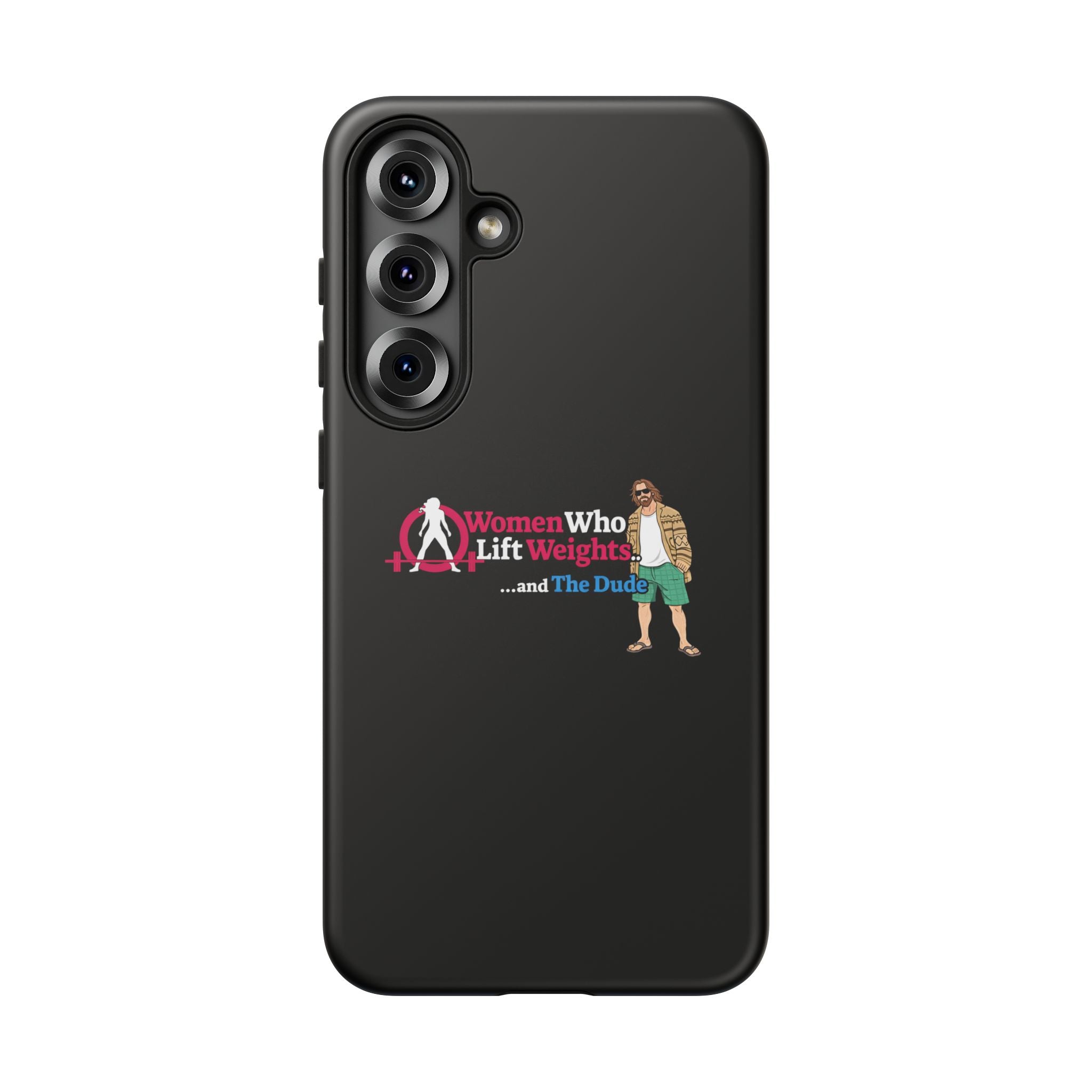 WWLW and The Dude 😎 - Tough Phone Cases