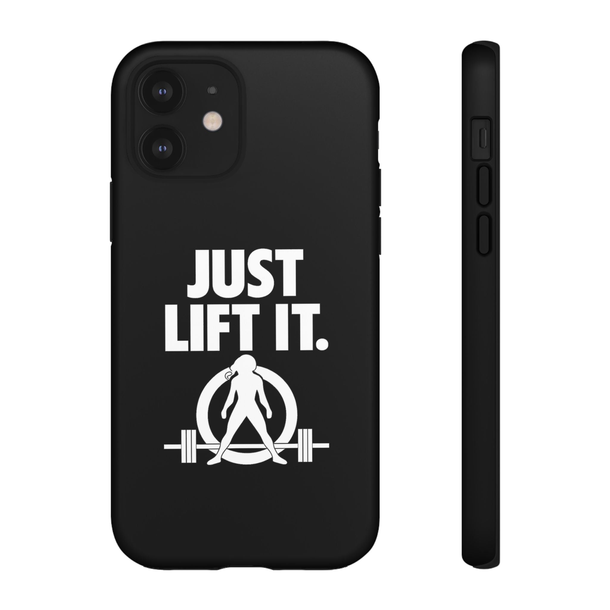 Just Lift It - Tough Phone Case
