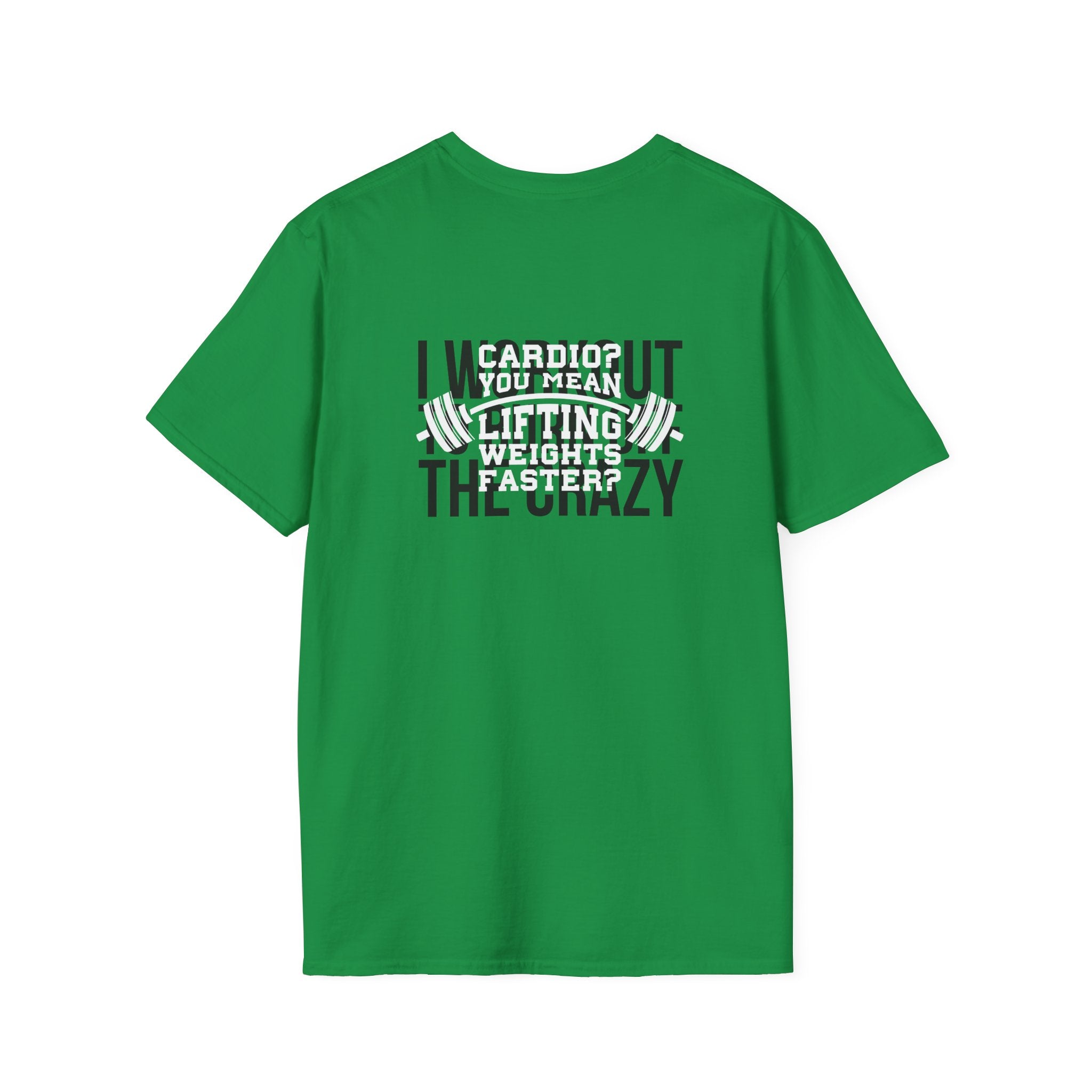 Cardio = Lift Weights Faster - Unisex Softstyle T-Shirt - Logo Front & Back