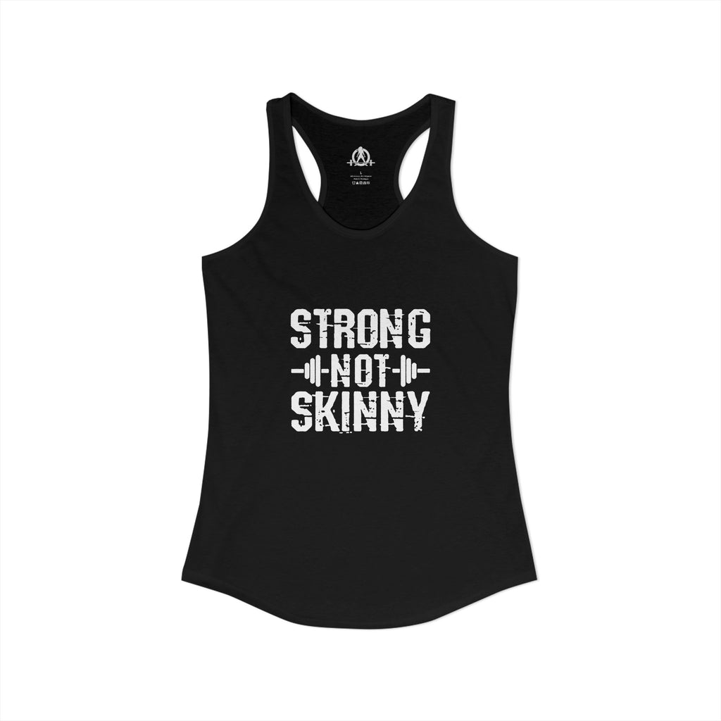 Strong Not Skinny - White Distressed Logo - Women's Ideal Racerback Tank - Front & Back Print