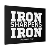 Iron Sharpens Iron - Inspirational Wall Art - Canvas Print