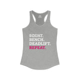 Squat Bench Deadlift Repeat - Women's Ideal Racerback Tank - Pink - Dark - Plain Back