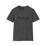 25 + 25 =70 - Unisex Softstyle T-Shirt - Black Print on Front Plain Back