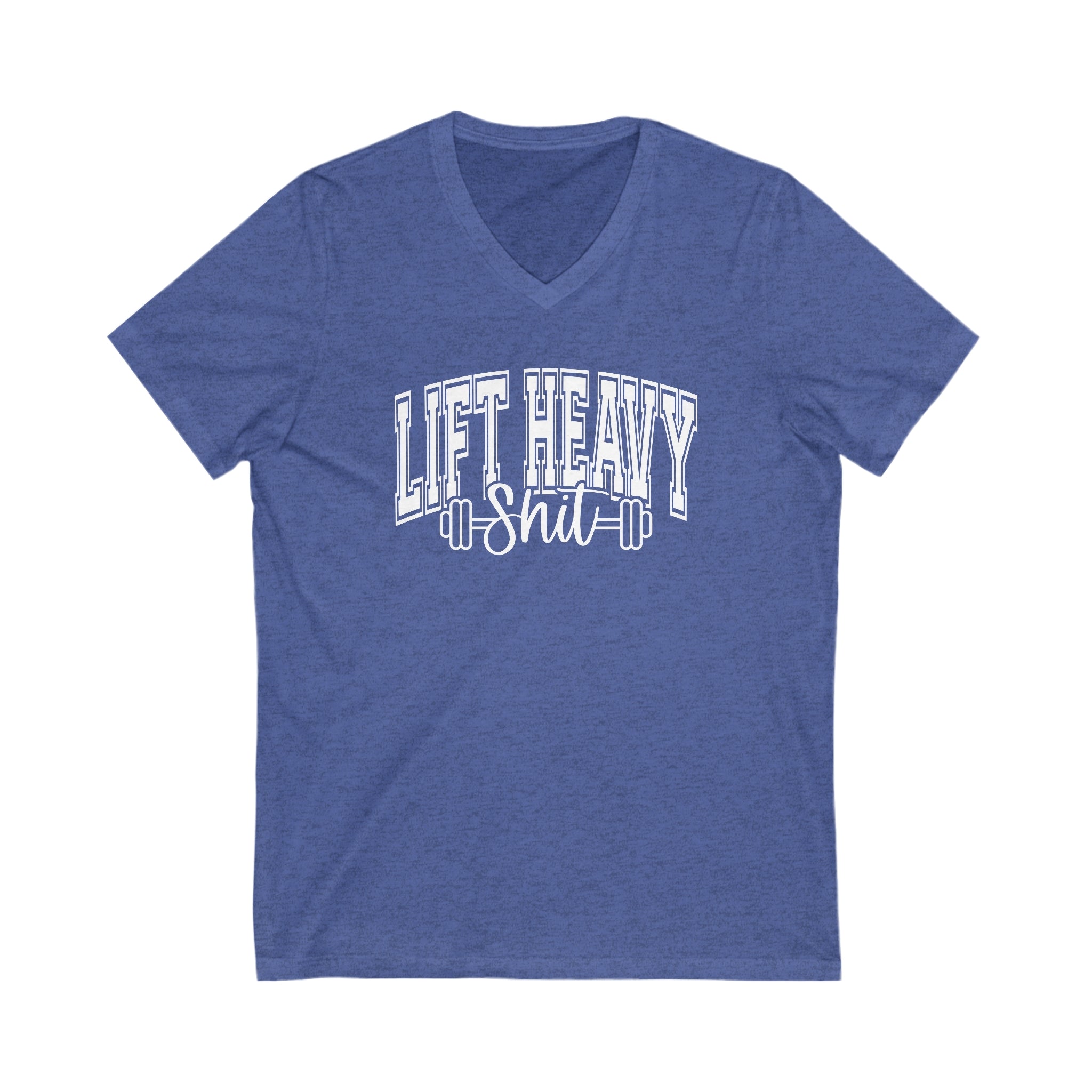 Lift Heavy Shit - Unisex Jersey Short Sleeve V-Neck Tee - White Logo Plain Back
