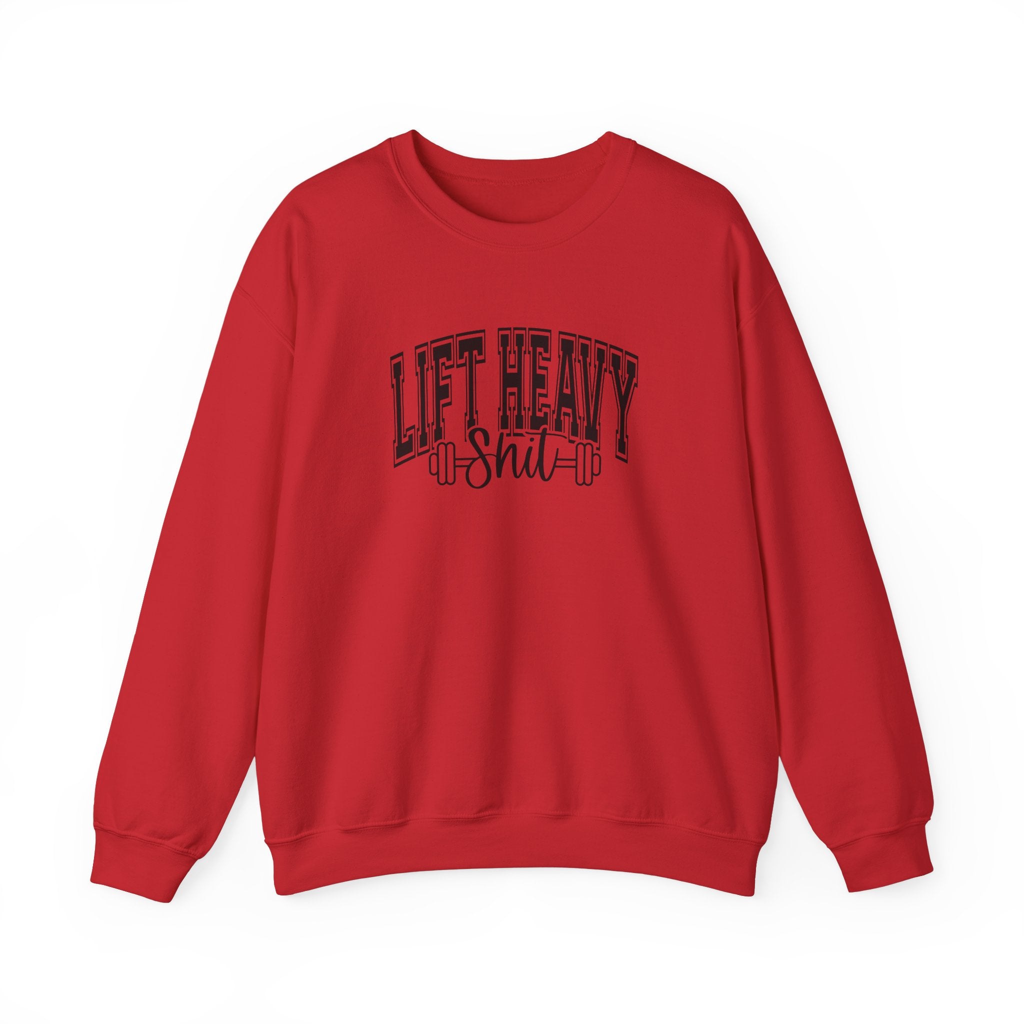 Lift Heavy Shit - Unisex Heavy Blend™ Crewneck Sweatshirt - Black Logo on Front