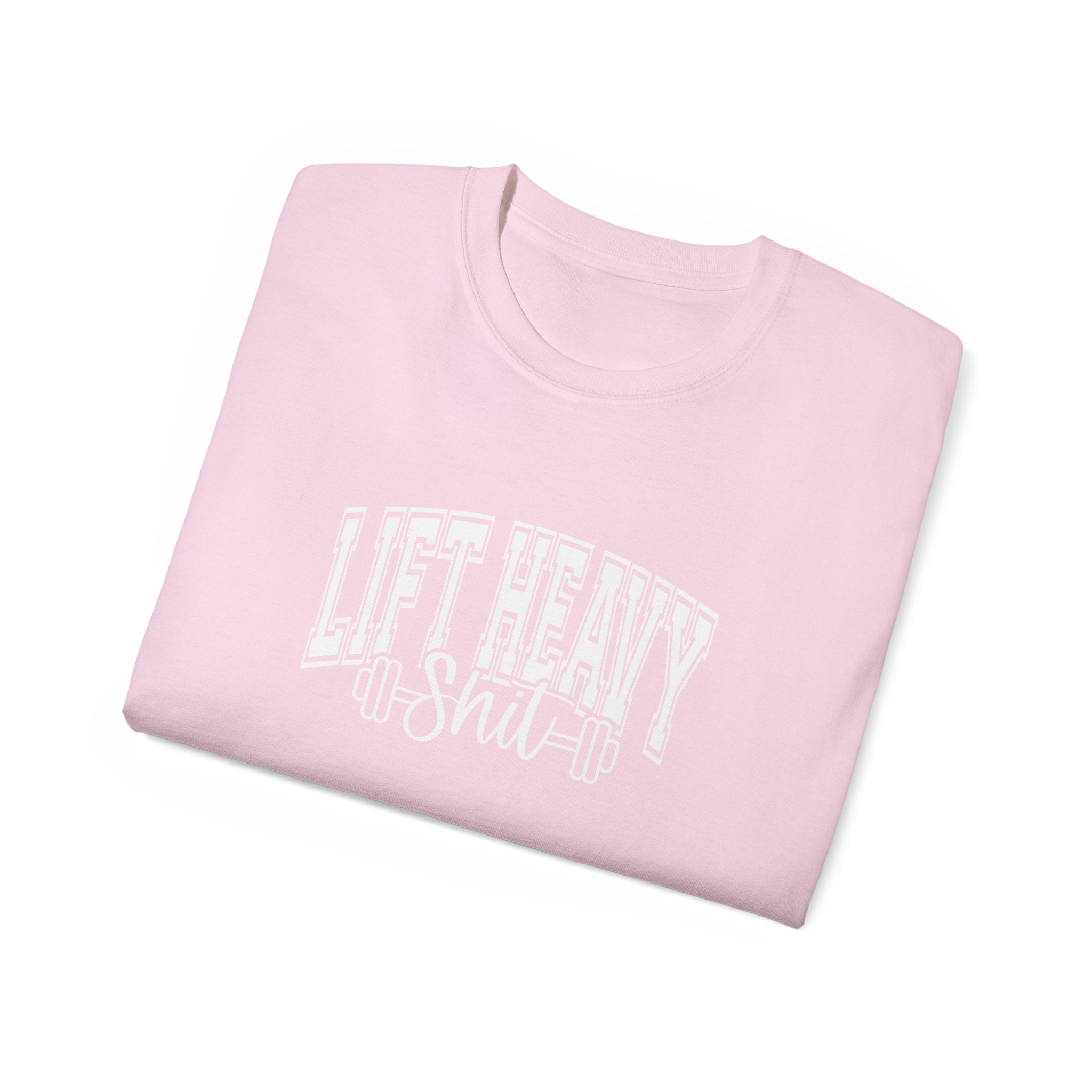 Lift Heavy Shit - Unisex Ultra Cotton Tee - Front White Logo - Plain Back