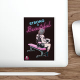 Strong Is Beautiful Cartoon - Die-Cut Stickers