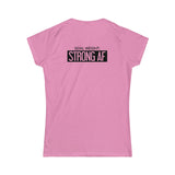 Goal Weight Strong AF - Women's Softstyle Tee - Black Print on Front & Back