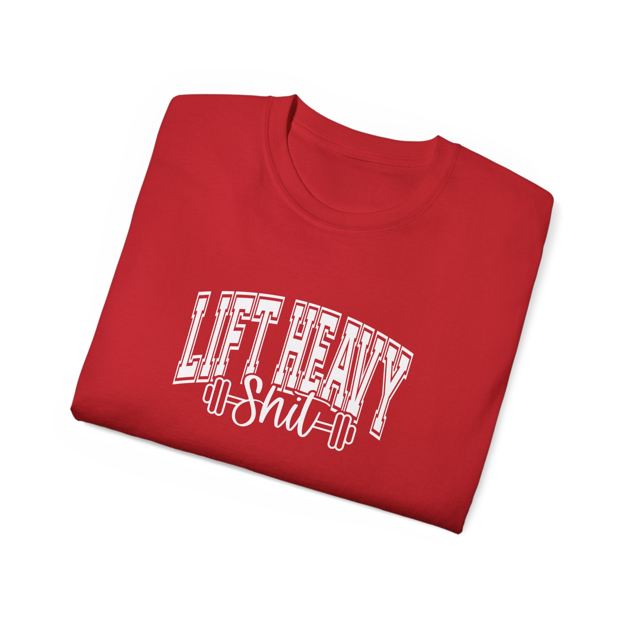 Lift Heavy Shit - Unisex Ultra Cotton Tee - Front White Logo - Plain Back