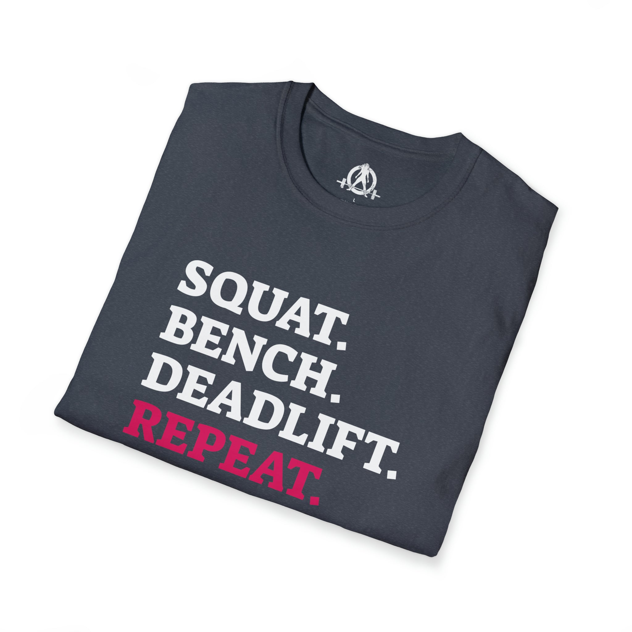 Squat Bench Deadlift Repeat - Unisex Softstyle T-Shirt - Black & Pink - Plain Back