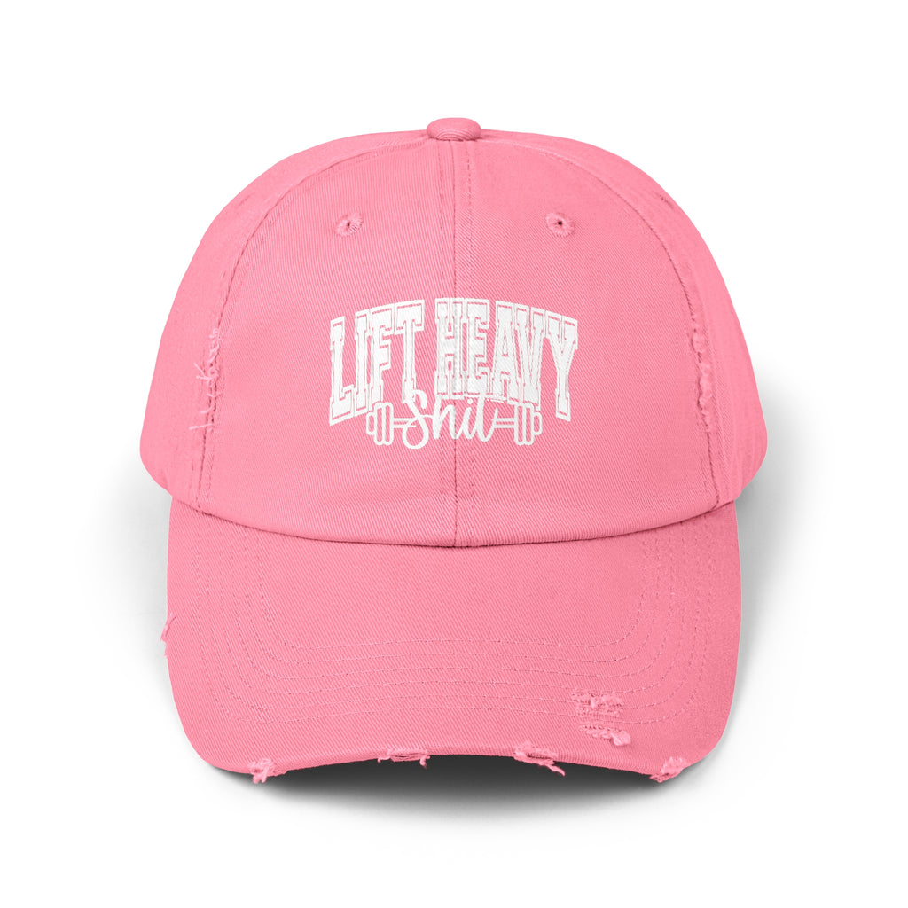 Lift Heavy Shit - Unisex Distressed Cap - White Logo