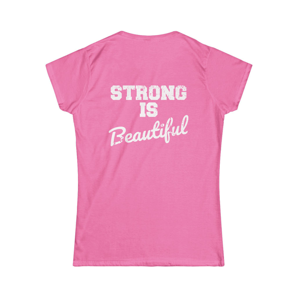 Strong Is Beautiful - Distressed White Logo - Women's Softstyle Tee (BEST SELLER)