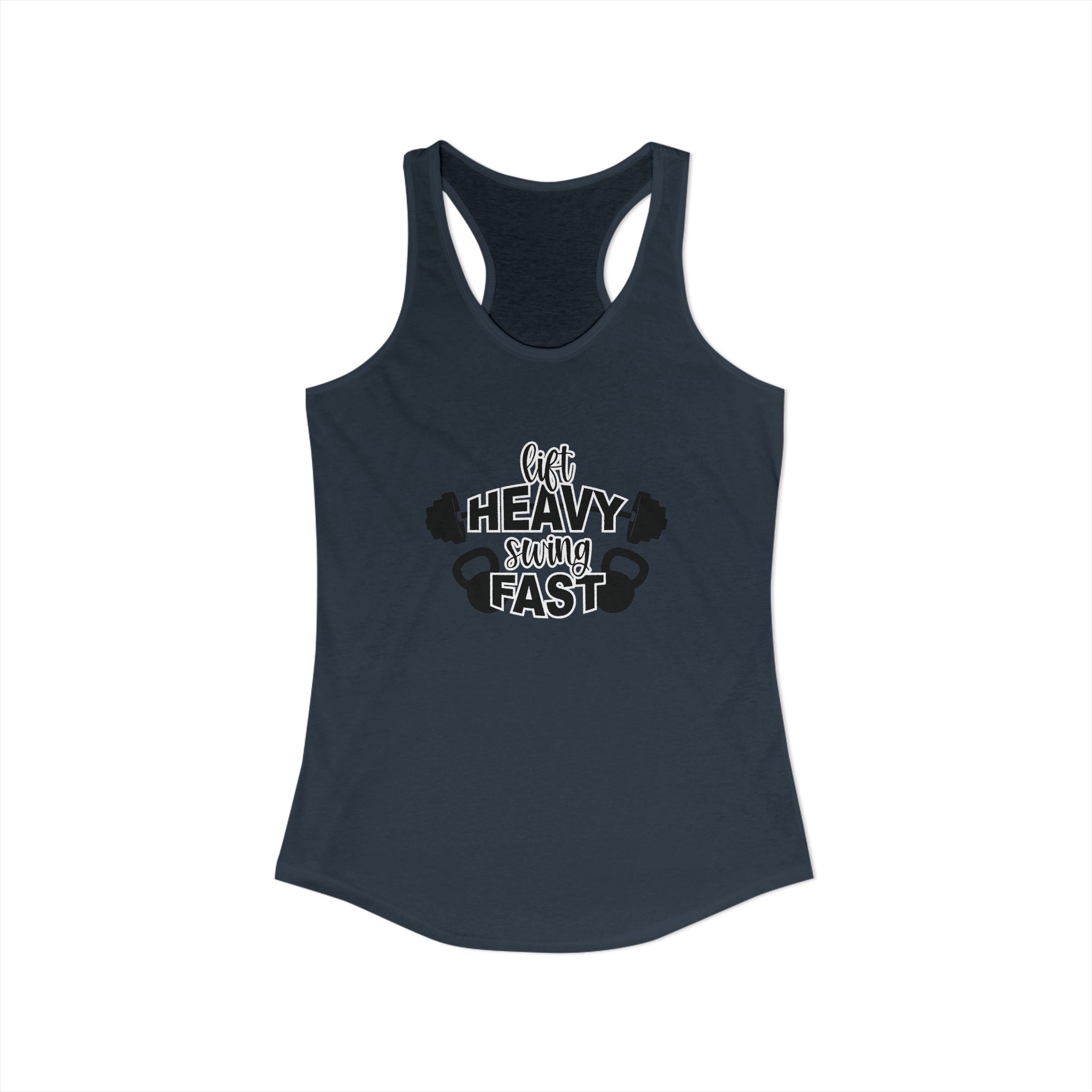 Lift Heavy Swing Fast - Women's Ideal Racerback Tank - Black Logo Front & Back
