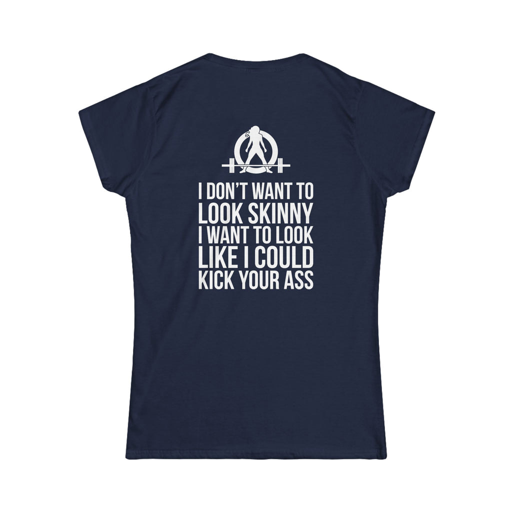 Kick Your Ass - Women's Softstyle Tee - White Logo - V2