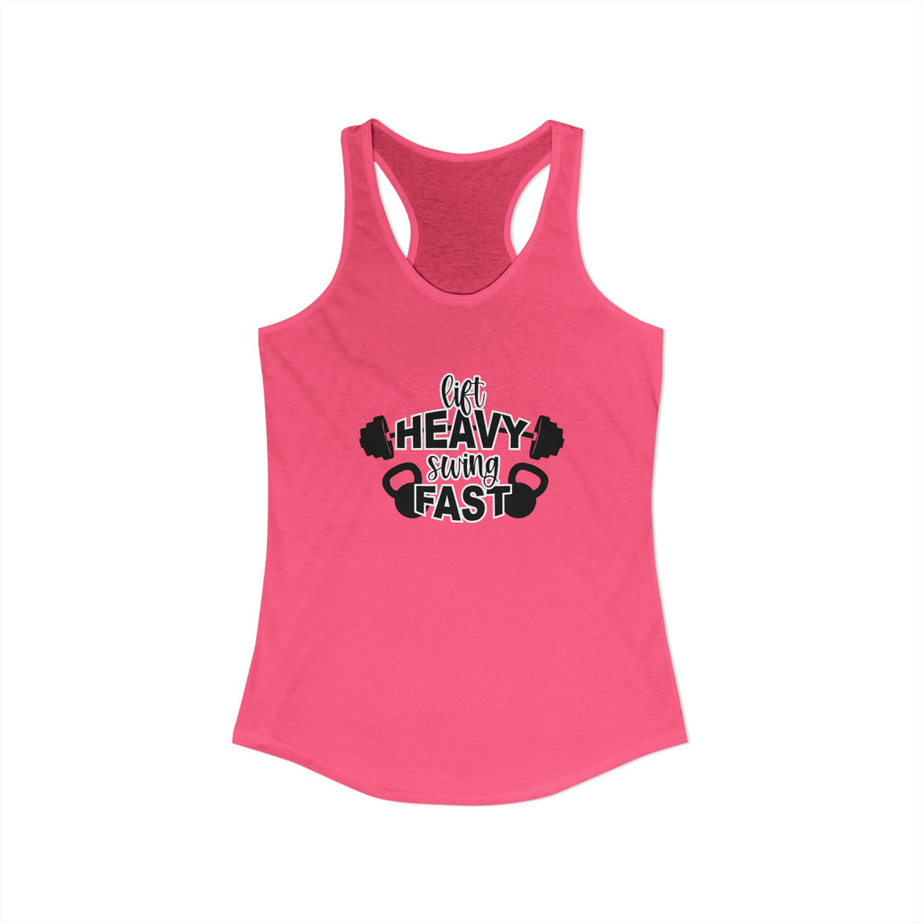 Lift Heavy Swing Fast - Women's Ideal Racerback Tank - Black Logo Front & Back