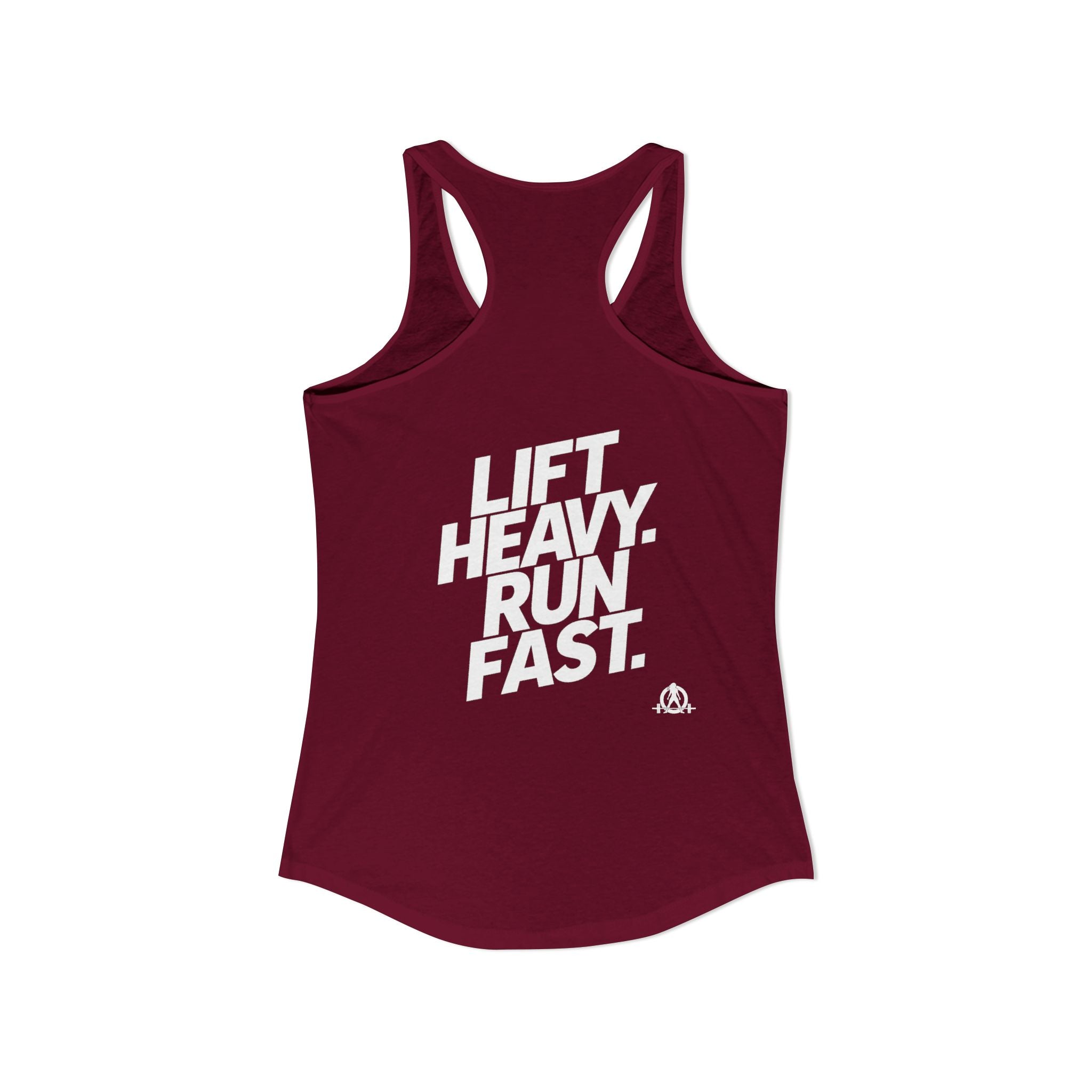 Lift Heavy - Run Fast - Racer Back Tank Top - Women's Ideal Racerback Tank (White Front & Back Logo)