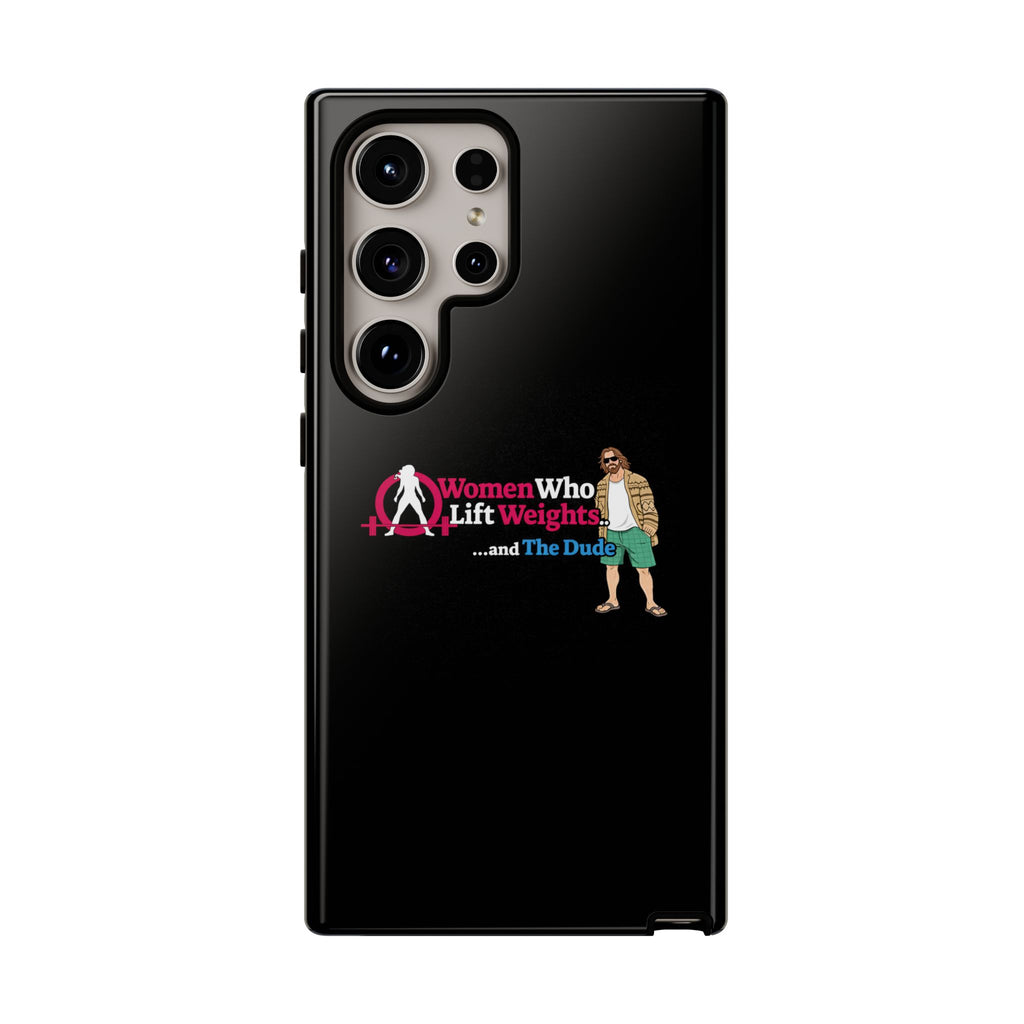 WWLW and The Dude 😎 - Tough Phone Cases