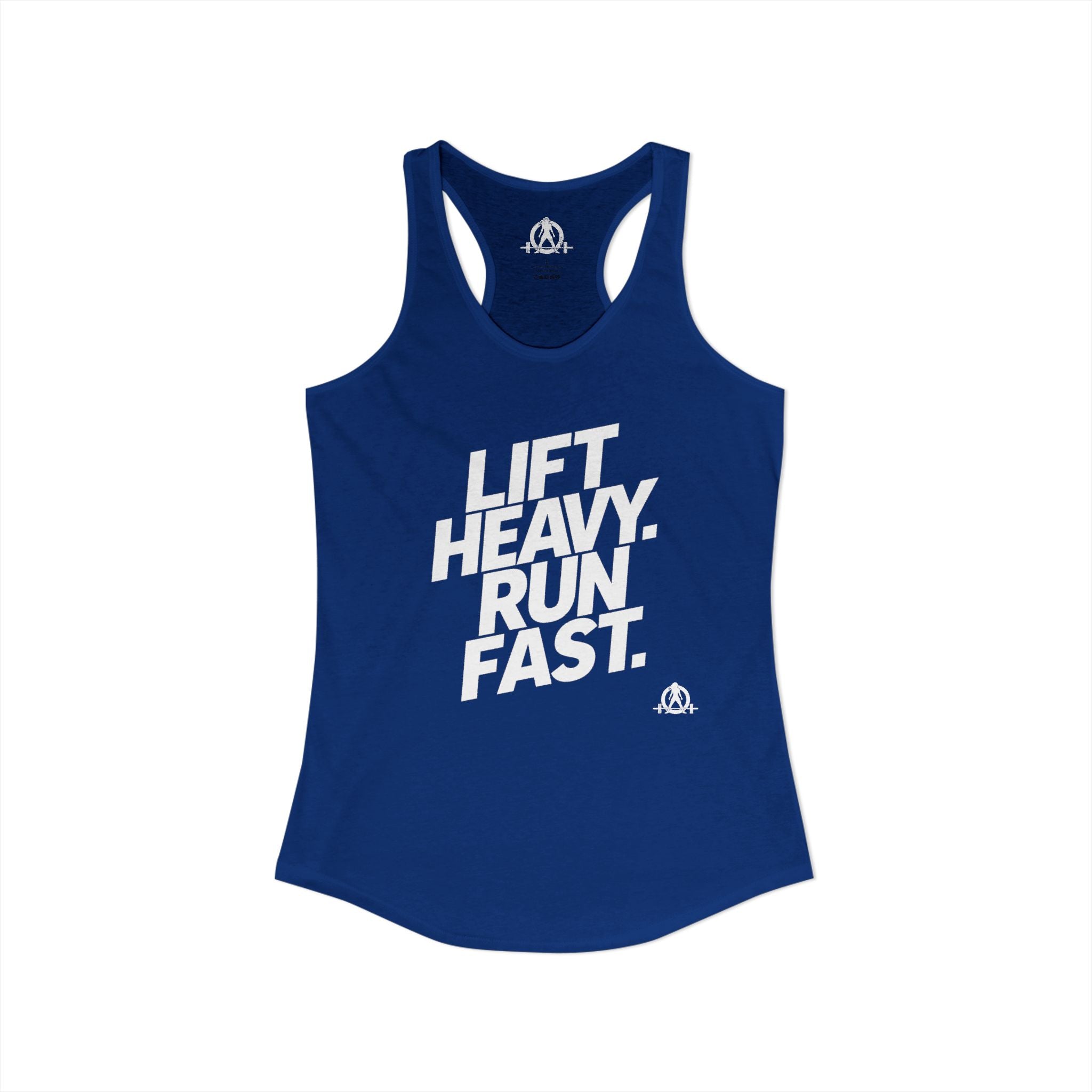 Lift Heavy - Run Fast - Racer Back Tank Top - Women's Ideal Racerback Tank (White Lettering)