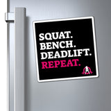 Squat Bench Deadlift Repeat - Magnets -  Pink WWLW