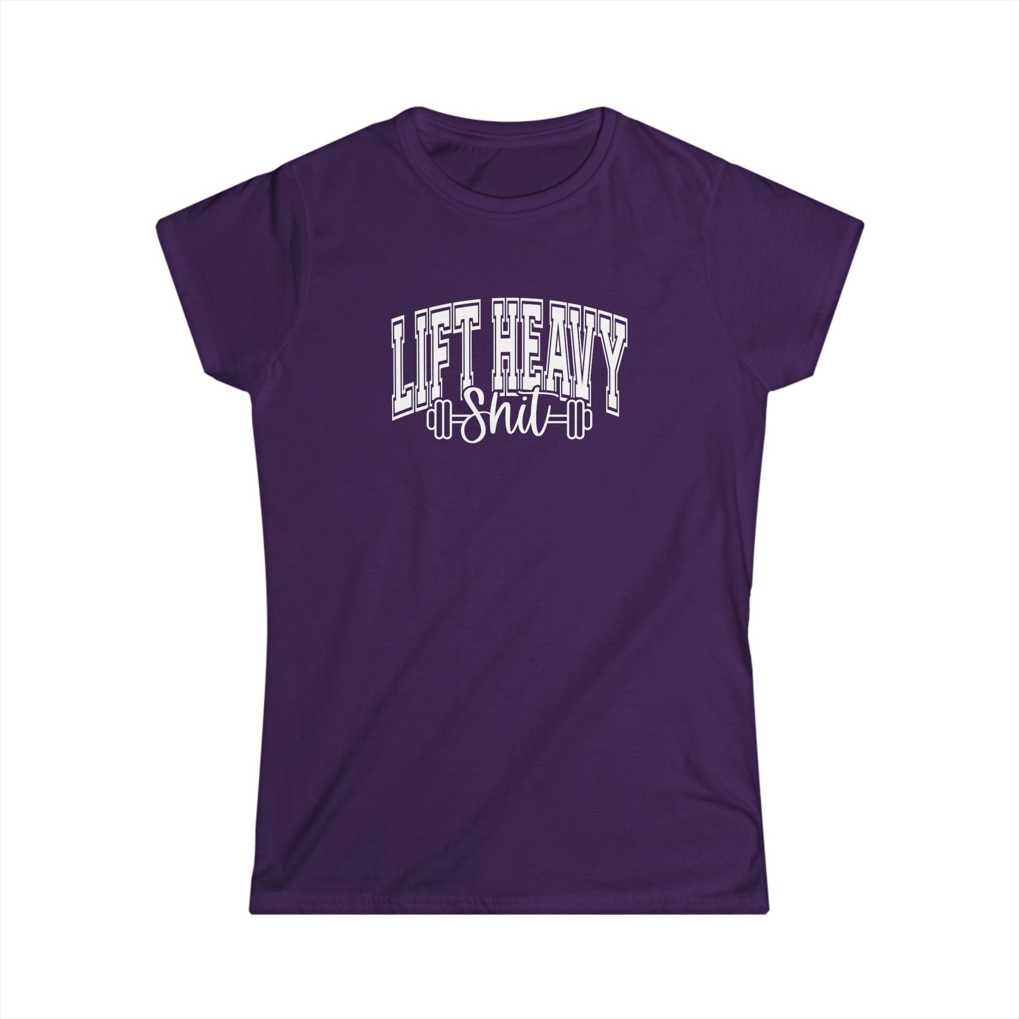 Lift Heavy Shit - Women's Softstyle Tee - White Distressed Logo on Front Plain Back