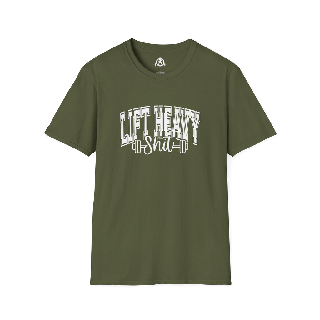 Lift Heavy Shit  - Unisex Softstyle T-Shirt - White Print on Front Plain Back