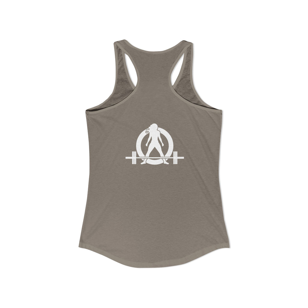 Goal Weight Strong AF - Simple - Women's Ideal Racerback Tank - White Print Front & Back