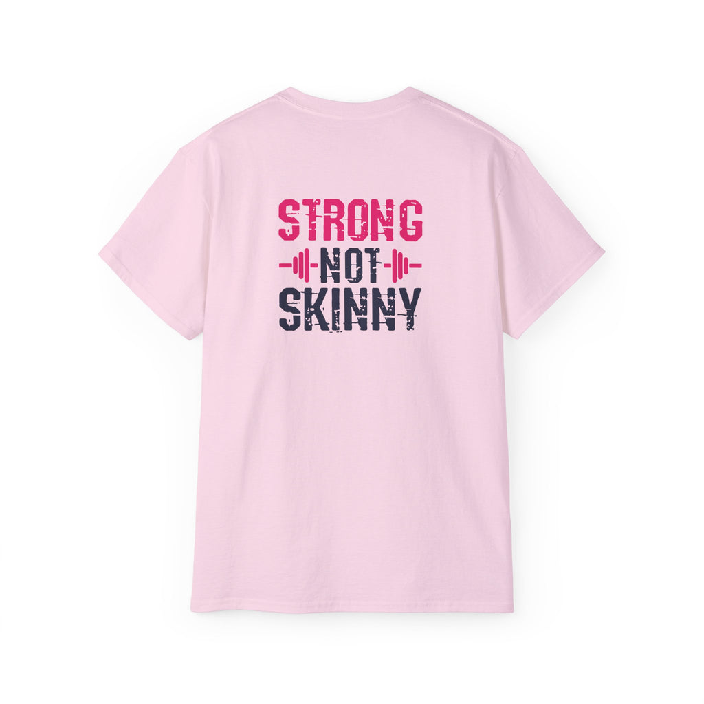 Strong Not Skinny - Unisex Ultra Cotton Tee - Color Distressed Logo